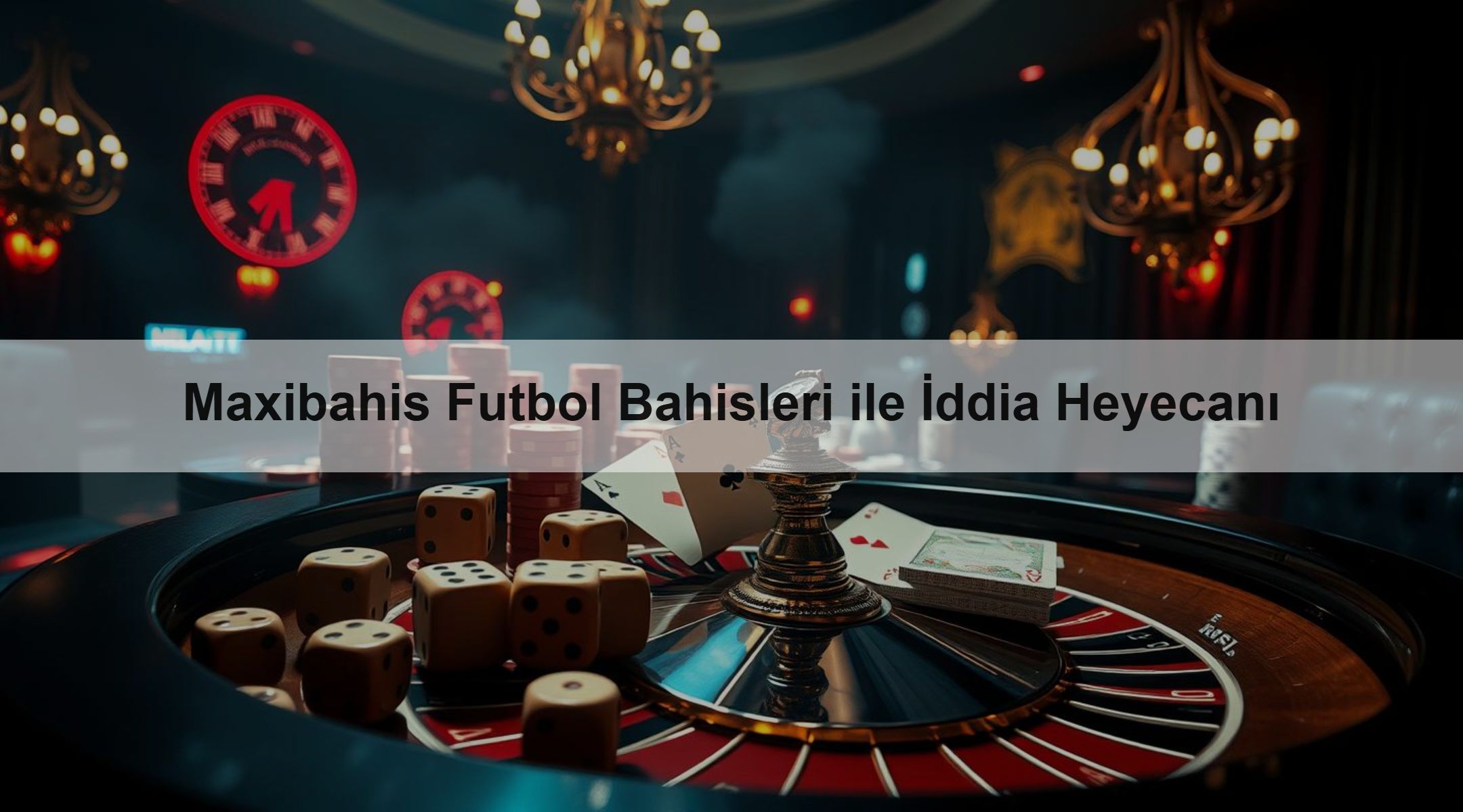Maxibahis Futbol Bahisleri ile İddia Heyecanı