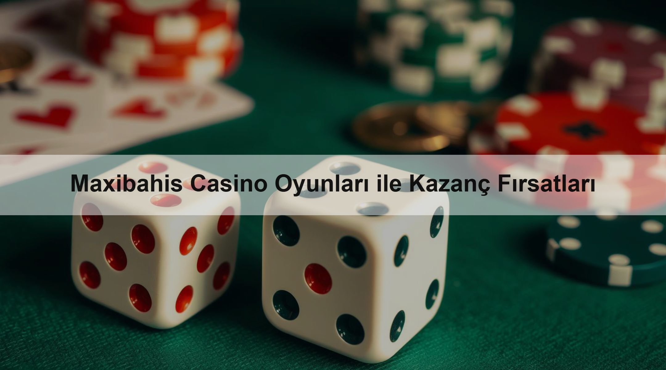 Maxibahis Casino Oyunları ile Kazanç Fırsatları